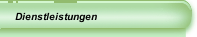 Dienstleistungen